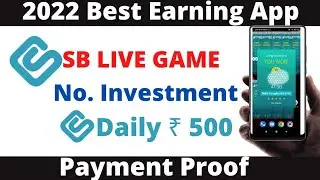Life Time Income Apps || Best Lifetime Earning App || Online Earning Without Investment || SB Live