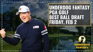 Underdog Fantasy LIVE PGA GOLF Best Ball Stream! Friday, February 2nd