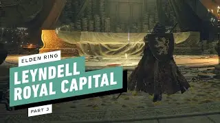 Elden Ring Gameplay Walkthrough - Leyndell, Royal Capital: Erdtree Sanctuary (3/3)