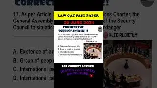 LAW GAT PAST PAPER MCQ 17 #shorts #short #viralvideo #law #unitednations #generalassembly #peace