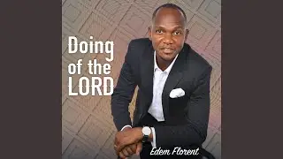 Doing of The Lord