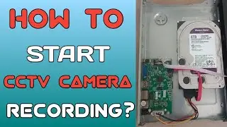 HOW TO START CCTV CAMERA RECORDING? || HOW TO START RECORDING IN CCTV CAMERA