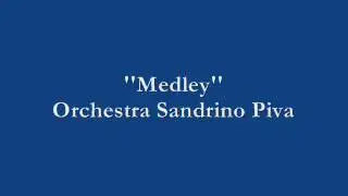 Medley - Orchestra Sandrino Piva