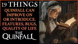 The Quinfall MMORPG | Suggestions To The Developers | Episode 1 | 19 Things To Improve | QoL