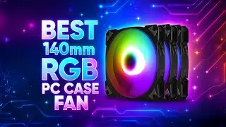 Best 140mm RGB PC Case Fan with PWM Control | #RGBFan #PCCooling