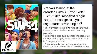 How to Fix The Sims 4 Error Code EC:10608 &ndash; Login Failed