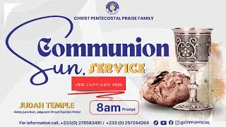 SUNDAY COMMUNION WORSHIP SERVICE || JUDAH TEMPLE