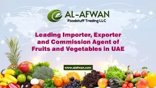 Importers, Exporters, Distributors and Sales Commission Agents of Fresh Fruits and Vegetables in UAE