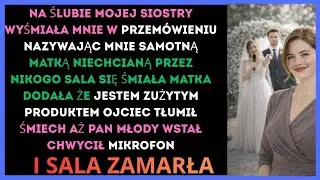 „Gdy moja siostra nazwała mnie »niechcianą« na swoim ślubie, a moi rodzice się śmiali…”