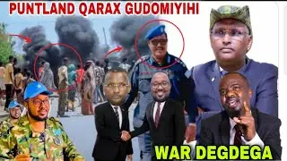 WAR DEGDEGA:DAAWO PUNTLAND QARAX XOGAN GUDOMIYIHI|FIRDHIYE OO HADA LAKULMAY MAHADSALAD|NAIROBI OO