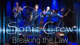Sonic Crew - Breaking the Law (Judas Priest cover)