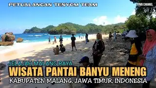 Pantai BANYU MENENG - Kab. Malang, Wisata Terindah di Jawa Timur.
