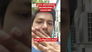 Planform Area | GATE Aerospace engineering coaching online by Viru Sir PhD IIT Madras
