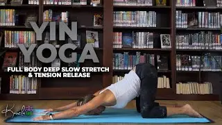 YIN YOGA | FULL BODY DEEP SLOW STRETCH & TENSION RELEASE