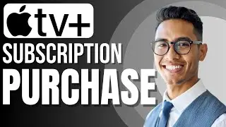 How To Purchase Apple TV Subscription (Full Guide)