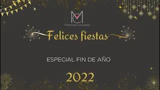 💫REWIND 2022 | El RESUMEN  de un a&ntilde;o INOLVIDABLE para MILLENNIALS CONSULTING