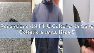 Recensione del KHU Coltello da Collo Coltello a lama fissa EDC Coltello da caccia Coltello da soprav
