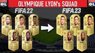 Olympique Lyon squad evolution from FIFA 22 to FIFA 23 | FUT Cards