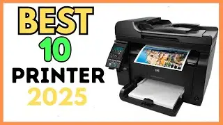 10 Best Printer for Your Home or Office in 2025 Latest Update