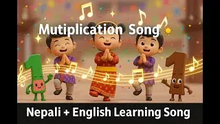 2 Times Table Song | २ गुणा गीत | Nepali-English Multiplication Song for Kids
