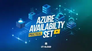 Session12 B May 2026 Azure VM Redundancy Availability Set Practical