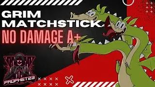 Cuphead: Grim Matchstick (No Damage, A+)