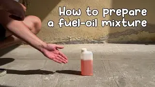 How to prepare a fuel-oil mixture, 25:1, 30:1, 40:1