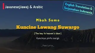 Kuncine Lawang Suwargo - Mbah Somo | English Translation & Terjemahan Indonesia