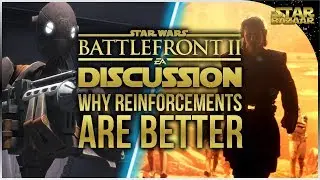 Why New Reinforcements Is Better Content Than New Heroes | Battlefront 2 Discussion