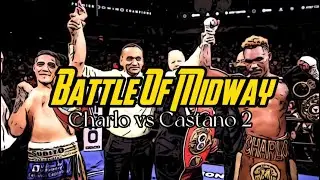 PRELUDE TO WAR | Charlo vs Castano 2: Battle of MIDWAY