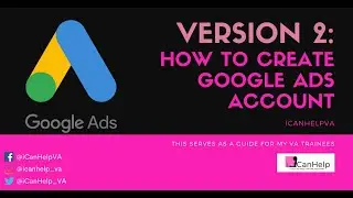 How to Create Google Ads Account 2020 (Version 2)