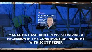 Managing Cash And Crews: Surviving A Recession In The Construction Industry