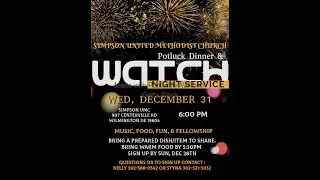 Watch Night/New Years Eve Service 12.31.25 | Simpson UMC-Delaware