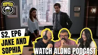 Brooklyn Nine-Nine Fan Podcast - S2E6 Jake and Sophia - 99WAP
