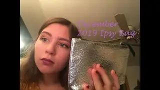 December 2019 Ipsy Bag