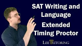 SAT Writing and Language Section (Extended Timing)