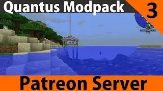 Patreon Server - Quantus Modpack Part 3 - The Dock of all Docks