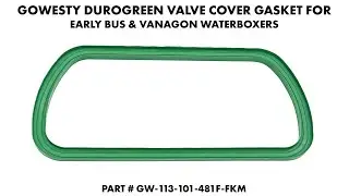 GoWesty DuroGreen Valve Cover Gasket for Early Bus & Vanagon Waterboxers