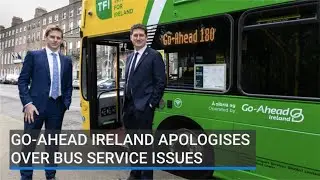 Go-Ahead Ireland apologises over bus service issues
