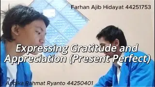 Expressing Gratitude and Appreciation (Present Perfect)
