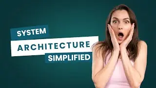 System Architecture Explained for Technical Product Managers (TPMs)