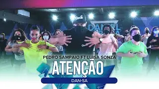 Dan Sa - Pedro Sampaio Ft Luisa Sonza - Atenção (Prof Daniel Saboya)
