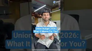 India&rsquo;s Union Budget 2026: What It Means for You? | HDFC SKY