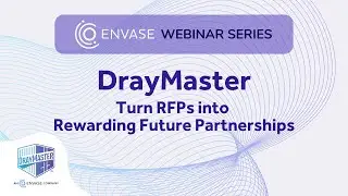 DrayMaster: Turn RFPs into Rewarding Future Partnerships | Envase Webinar Series