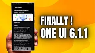 One UI 6.1.1 наконец-то вышел! Все новые функции, о которых вам нужно знать!