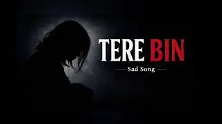  Tere Bin | AI Voice | Original Lyrics