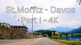 Автопутешествие по Швейцарии от Санкт-Морица до Давоса - часть I - 4K