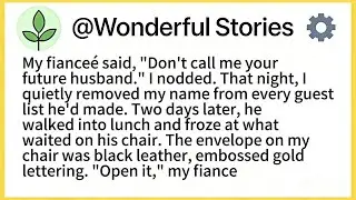 My fianceé said, 