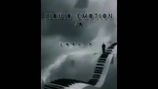 LIQUID EMOTION #10