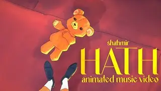 HATH &ndash; Animated Lyrical Video | Official Music Video | Shahmir